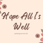 24 Other Ways to Say “Hope All Is Well”