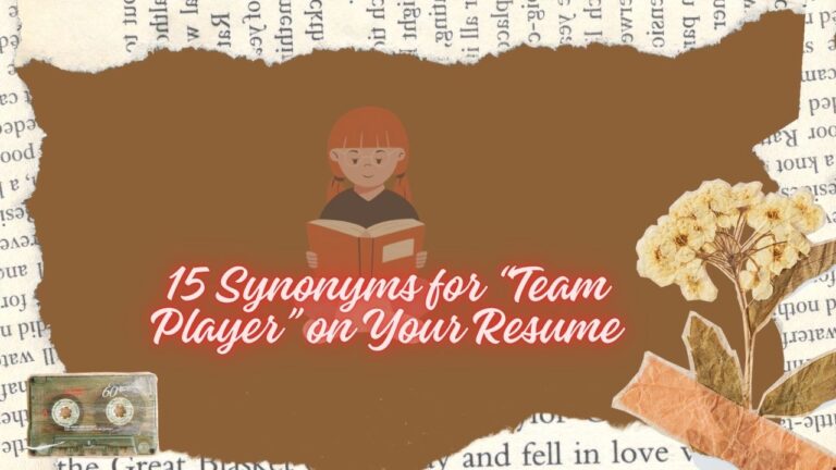 15 Synonyms for “Team Player” on Your Resume